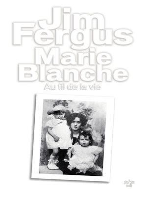 cover image of Marie Blanche--Au fil de la vie